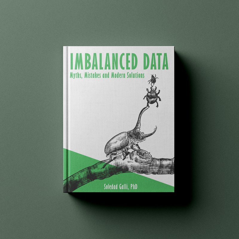 Imbalanced Data: Myths, Mistakes and Modern Solutions - book by Soledad Galli