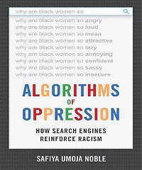 Algorithms of oppression, book